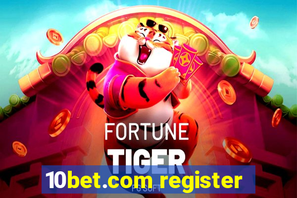 10bet.com register